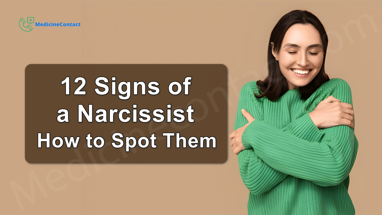 12 Signs of a Narcissist: How to Spot Them