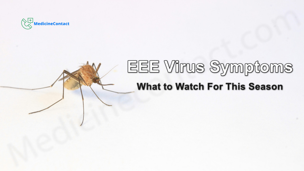 EEE Virus Symptoms: What to Watch For This Season