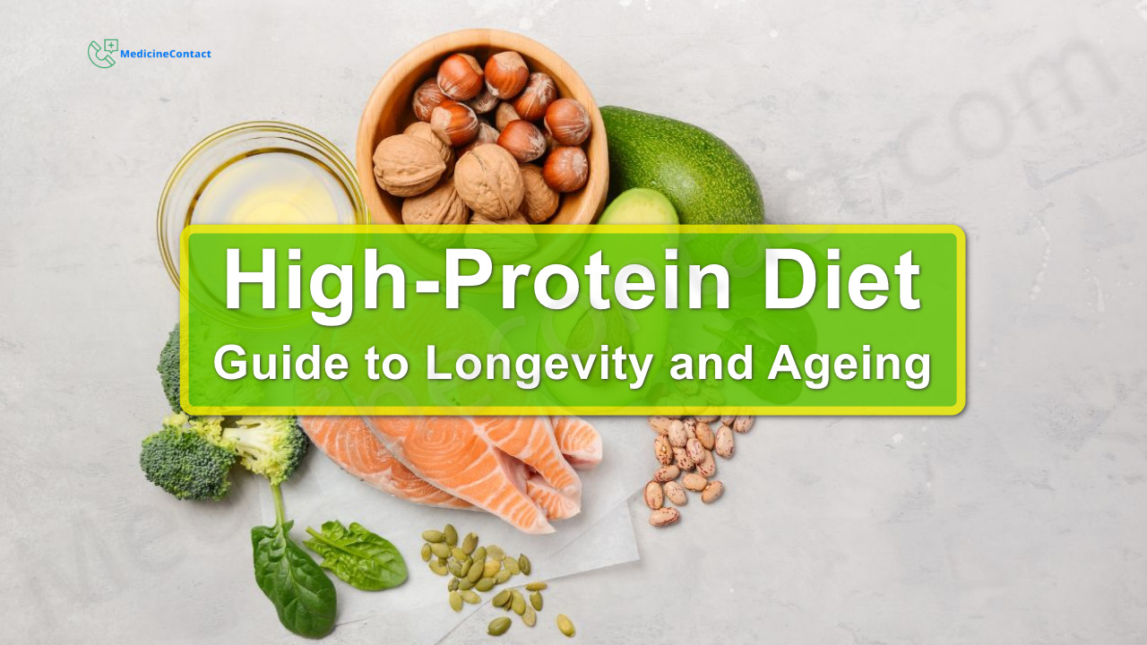 High-Protein Diet: Guide to Longevity and Ageing